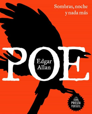 Edgar Allan Poe POESÍA SOMBRAS, NOCHE Y NADA MAS