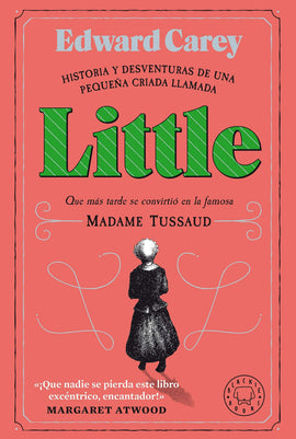 EDWARD CAREY NARRATIVA LITTLE