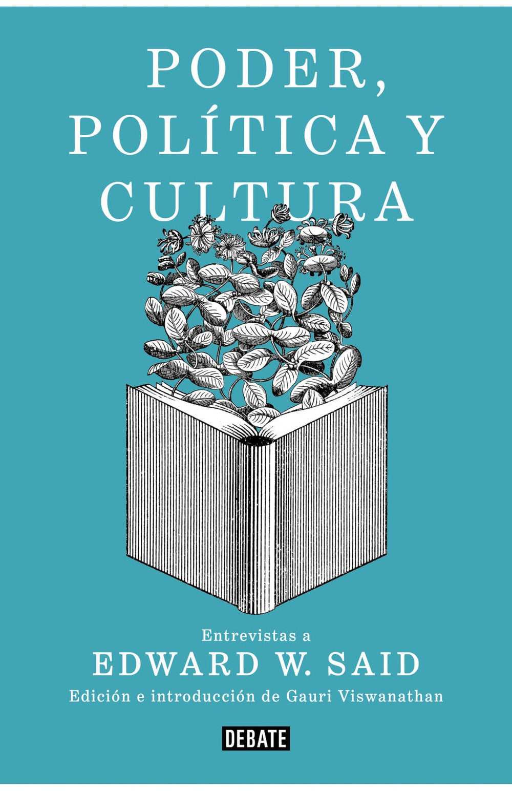Edward W. Said ENSAYO PODER, POLÍTICA Y CULTURA, ENVÍO GRATIS DE LIBROS A TODO CHILE