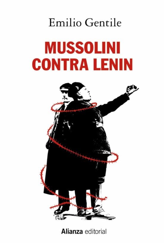 Emilio Gentile HISTORIA MUSSOLINI CONTRA LENIN