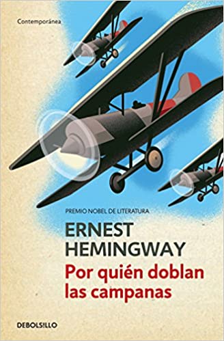 ERNEST HEMINGWAY NOVELA POR QUIEN DOBLAN LAS CAMPANAS