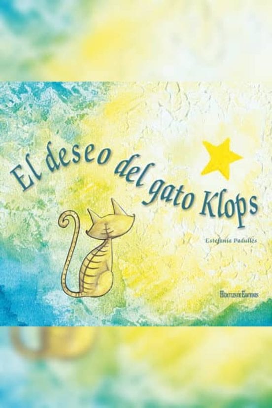 Estefania Padulles Estevez INFANTIL EL DESEO DEL GATO KLOPS