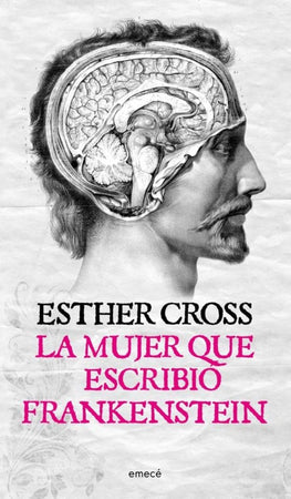 Esther Cross BIOGRAFÍA LA MUJER QUE ESCRIBIÓ FRANKESTEIN