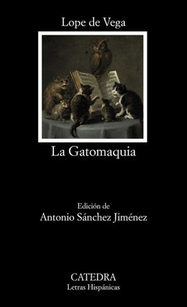 FELIX LOPE DE LA VEGA Y CAPRIO CLÁSICOS LA GATOMAQUIA
