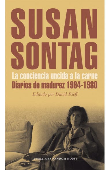 Felpecta Store DIARIOS LA CONCIENCIA UNCIDA A LA CARNE - DIARIOS 1964-1980