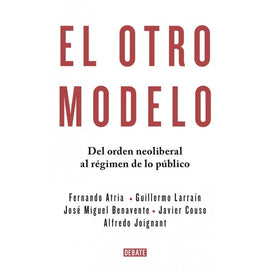 Fernando Atria ENSAYO EL OTRO MODELO