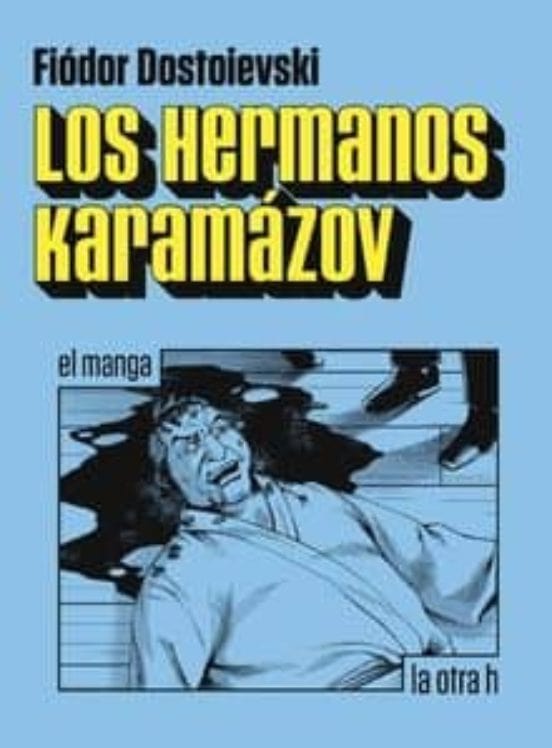 FIÓDOR DOSTOYEVSKI CÓMICS Y NOVELA GRÁFICA LOS HERMANOS KARAMAZOV (MANGA)