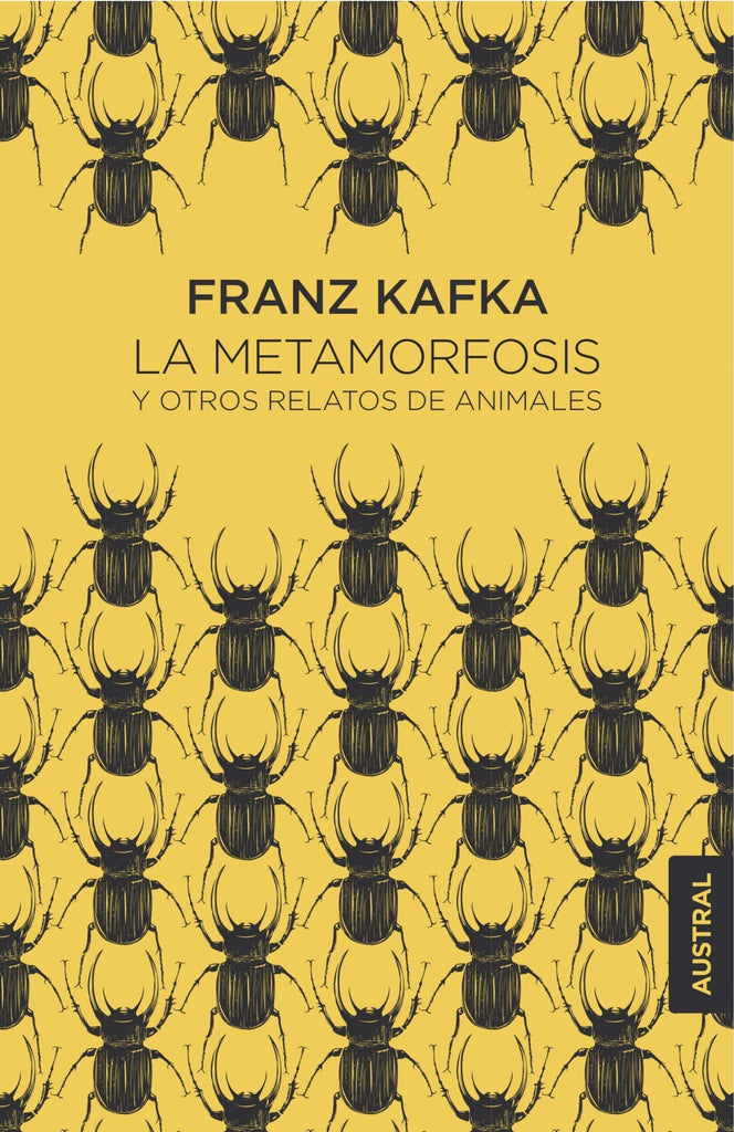 FRANZ KAFKA CLÁSICOS LA METAMORFOSIS Y OTROS RELATOS DE ANIMALES (AUSTRAL CHILE)