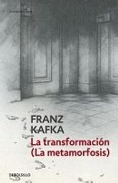 Franz Kafka NARRATIVA LA TRANSFORMACIÓN (LA METAMORFOSIS)
