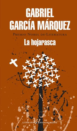 Gabriel García Márquez LITERATURA CONTEMPORÁNEA LA HOJARASCA