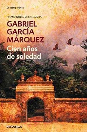 Gabriel García Márquez LITERATURA LATINOAMERICANA CIEN AÑOS DE SOLEDAD (TB)