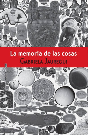 Gabriela Jauregui CUENTOS LA MEMORIA DE LAS COSAS