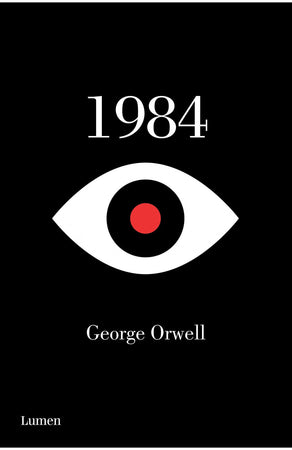 George Orwell NOVELA DISTÓPICA 1984 (LUMEN)