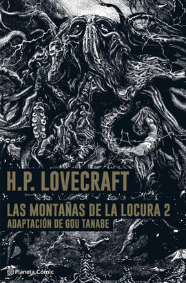 GOU TANABE CÓMICS Y NOVELA GRÁFICA LAS  MONTAÑAS DE LA LOCURA- LOVECRAFT Nº 02/02