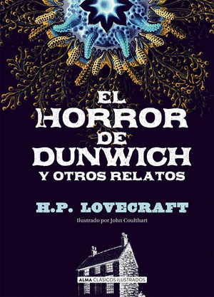H. P. Lovecraft CLÁSICOS EL HORROR DE DUNWICH (CLASICOS)