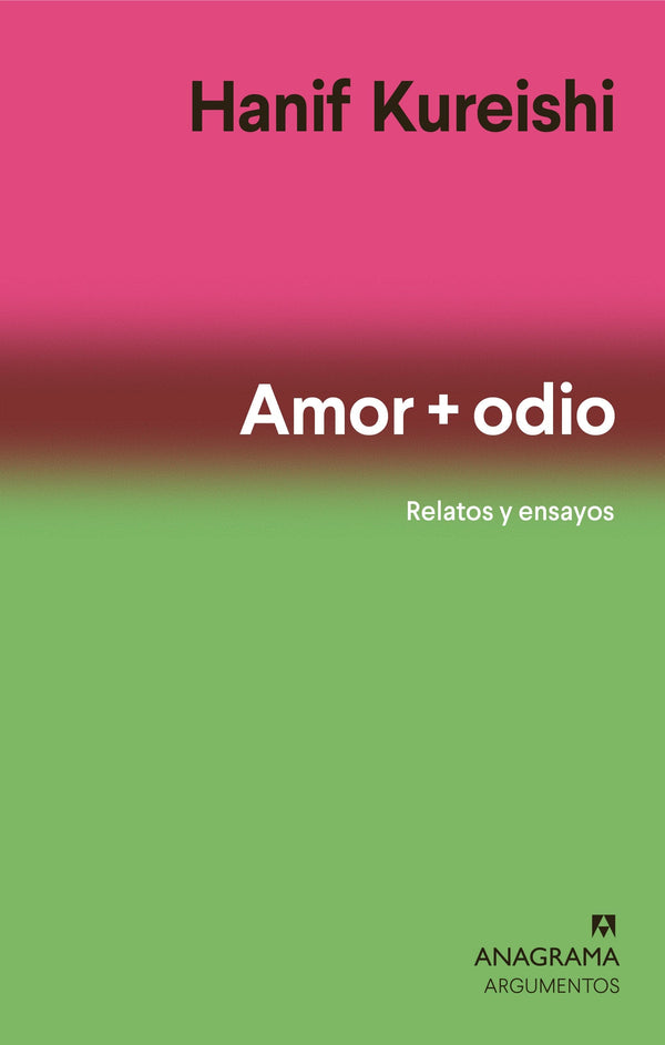 HANIF KUREISHI LITERATURA CONTEMPORÁNEA AMOR Y ODIO