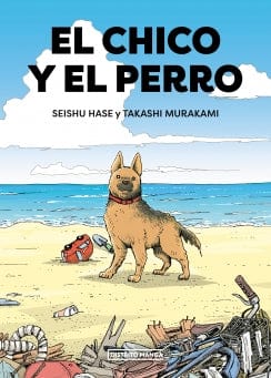 HASE / TAKAHASHI MURAKAMI SEISHU AVENTURAS EL CHICO Y EL PERRO
