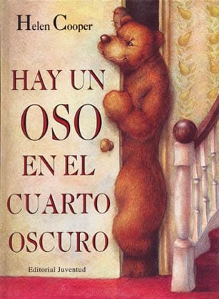 Helen Cooper INFANTIL HAY UN OSO EN EL CUARTO OSCURO
