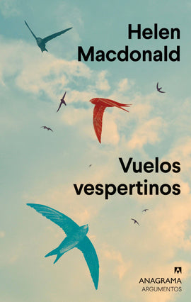 HELEN MACDONALD NARRATIVA VUELOS VESPERTINOS