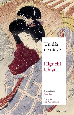 ICHIYO HIGUCHI LITERATURA JAPONESA UN DÍA DE NIEVE