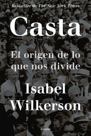 Isabel Wilkerson CIENCIAS POLÍTICAS Y SOCIALES CASTA