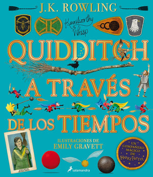J. K. Rowling INFANTIL QUIDDITCH A TRAVES DE LOS TIEMPOS (ILUSTRADO)