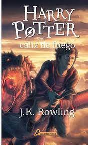 J. K. Rowling LITERATURA FANTÁSTICA HARRY POTTER Y EL CÁLIZ DE FUEGO 4 (CS)(TBS)(2019)