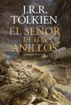 J. R. R. TOLKIEN LITERATURA FANTÁSTICA EL SEÑOR DE LOS ANILLOS. ILUSTRADO POR ALAN LEE (NE)