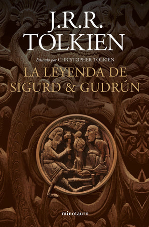 J. R. R. TOLKIEN LITERATURA FANTÁSTICA LA LEYENDA DE SIGURD Y GUDRÚN (NE)