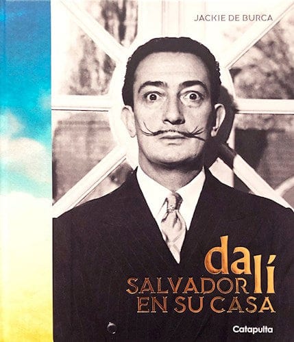 JACKIE DE BURCA ARTE SALVADOR DALÍ EN SU CASA