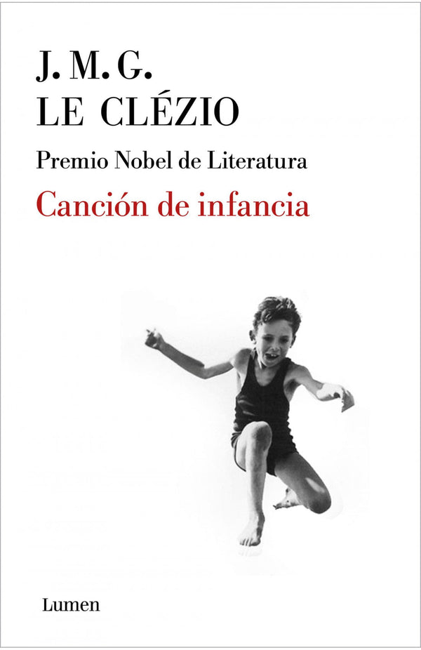 Jean-Marie Gustave Le Clézio NOVELA CANCIÓN DE INFANCIA