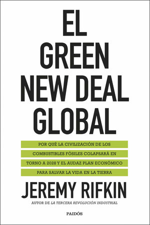 Jeremy Rifkin CIENCIAS POLÍTICAS Y SOCIALES EL GREEN NEW DEAL GLOBAL