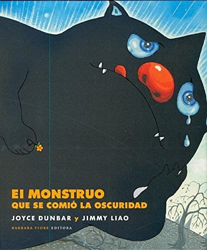 Jimmy Liao INFANTIL EL MONSTRUO QUE SE COMIÓ LA OSCURIDAD