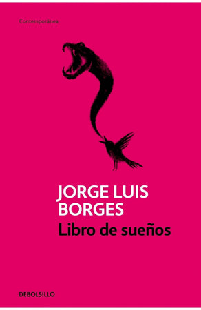 Jorge Luis Borges LITERATURA CONTEMPORÁNEA LIBRO DE SUEÑOS