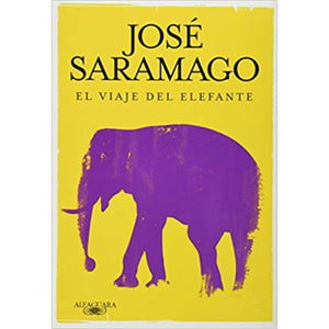JOSÉ SARAMAGO NOVELA EL VIAJE DEL ELEFANTE