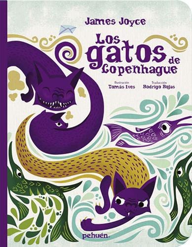 Joyce, James INFANTIL LOS GATOS DE COPENHAGUE