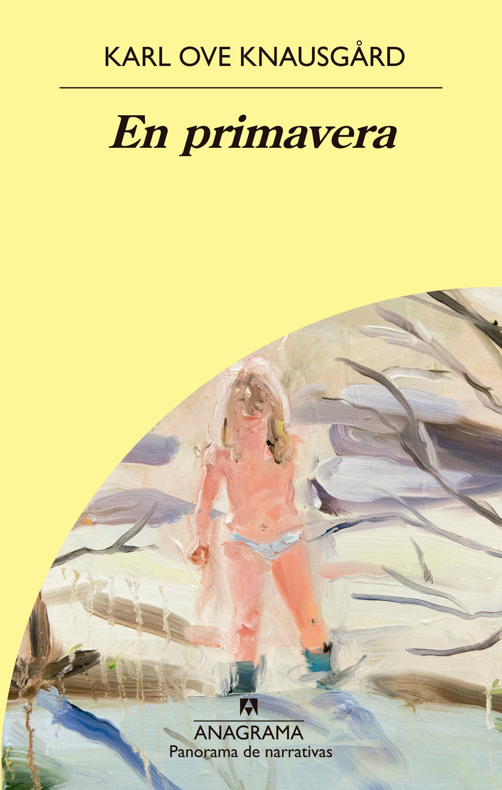 KARL OVE KNAUSGARD NARRATIVA EN PRIMAVERA