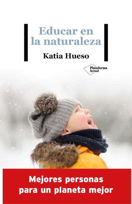 Katia Hueso ENSAYO EDUCAR EN LA NATURALEZA