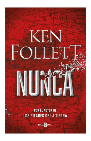 Ken Follett LITERATURA CONTEMPORÁNEA NUNCA