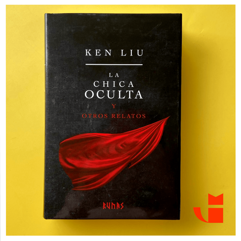 Ken Liu CIENCIA FICCIÓN LA CHICA OCULTA, Venta de libros en Chile, envío gratis a todo Chile