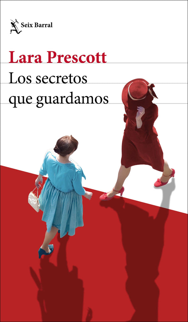 Lara Prescott NOVELA LOS SECRETOS QUE GUARDAMOS