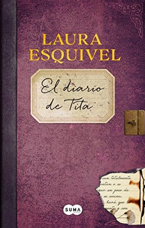 Laura Esquivel LITERATURA LATINOAMERICANA EL DIARIO DE TITA