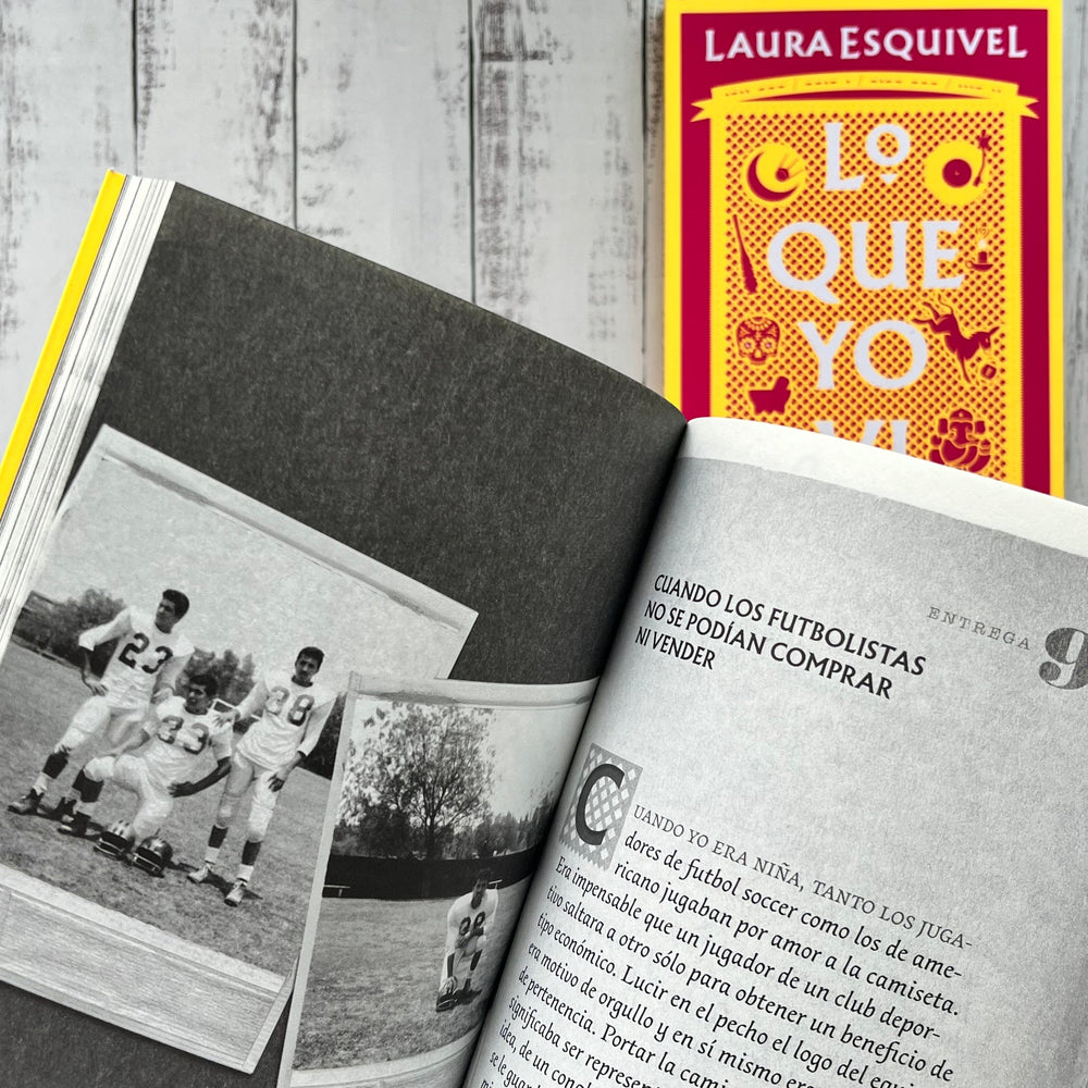 LAURA ESQUIVEL MEMORIA LO QUE YO VI