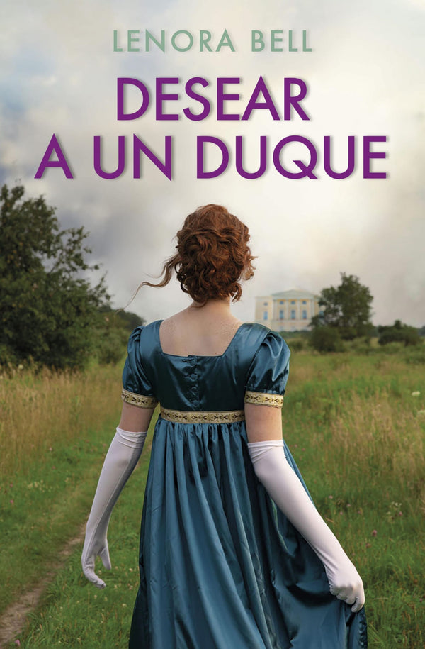 LENORA BELL NOVELA DESEAR A UN DUQUE