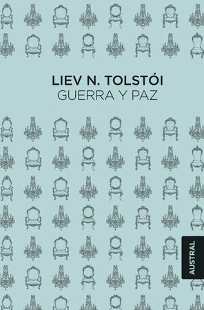 Leon Tolstoi CLÁSICOS GUERRA Y PAZ