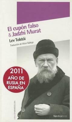 Leon Tolstoi NOVELA JADZHI MURAT, EL CUPÓN FALSO