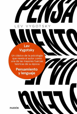 Lev Vygotsky PSICOLOGÍA PENSAMIENTO Y LENGUAJE