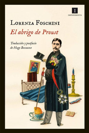 Lorenza Foschini NOVELA EL ABRIGO DE PROUST