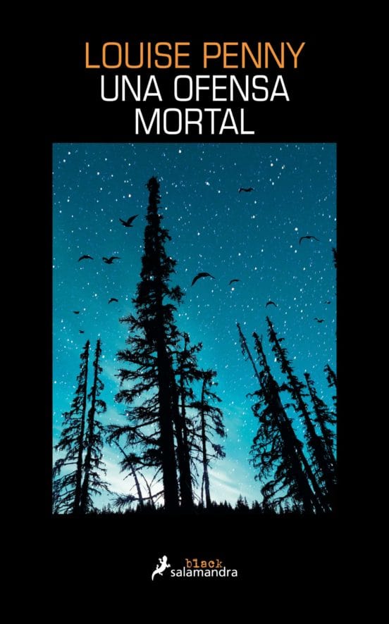 LOUISE PENNY NOVELA NEGRA O POLICIAL UNA OFENSA MORTAL