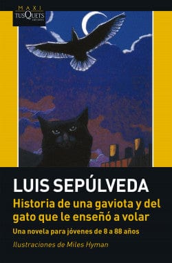 LUIS SEPÚLVEDA NOVELA HISTORIA DE UNA GAVIOTA Y DEL GATO QUE LE ENSEÑÓ A VOLAR